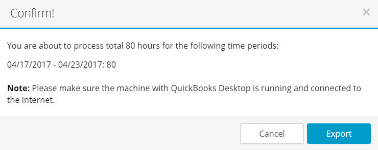 Export Timesheet Data to QuickBooks desktop - confirmation pop up dialogue